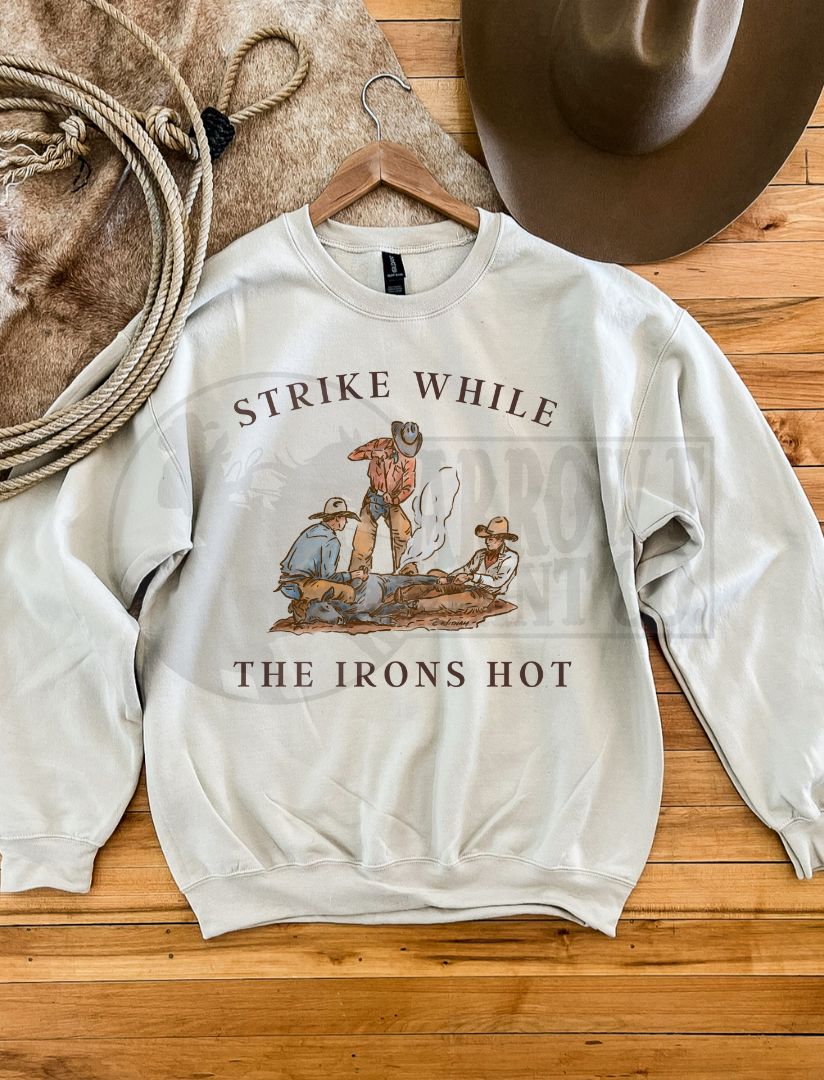 Strike While The Irons Hot Crewneck