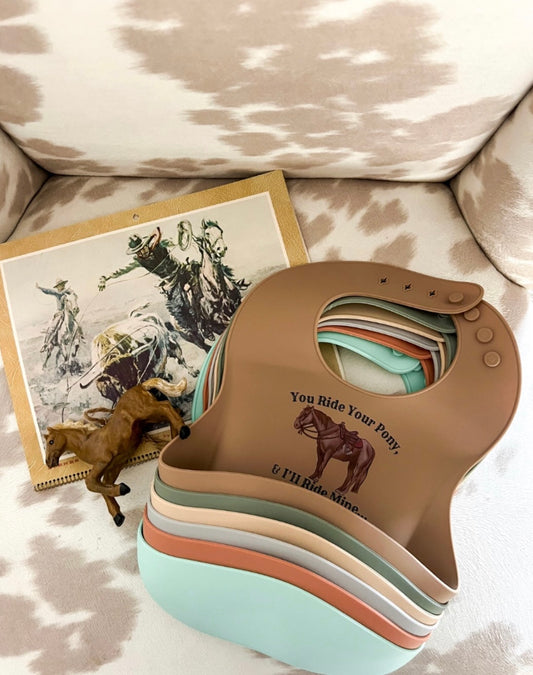 You Ride Your Pony, I'll Ride Mine  Silicone Bib